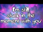 Justin Bieber- Stuck In The Moment Lyrics