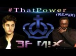 #ThatPOWER – Will.i.am feat. Justin Bieber (BFMIX Remix) | (That Power)