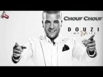 Douzi Chouf Chouf / Album Hayati (My Life) 2013